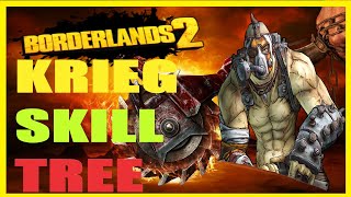 Borderlands 2 Krieg the Psychos Skill Tree [upl. by Connett]