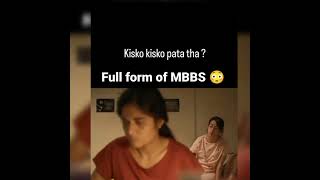 Full form of MBBS😂😂MEDICOSAIIMSNEETMBBSRELATABLEEXPLOREMOTIVATIONSHORTS [upl. by Gilpin]