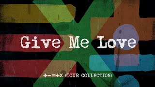 Ed Sheeran  Give Me Love Lyric Video [upl. by Jaquenette]