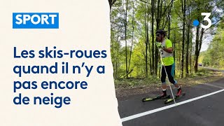 Sport  connaissezvous les skisroues [upl. by Elocim]