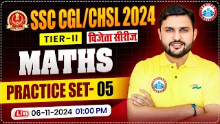 SSC CGL amp CHSL 2024 Tier 2 Maths Practice Set 05 By Rahul Teotia Sir  SSC Mains Maths [upl. by Ursola578]