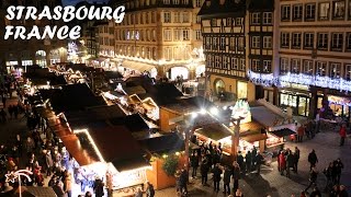 Marché de Noël de Strasbourg  Christmas Market France Alsace Weihnachtsmarkt Straßburg Weihnachten [upl. by Alegnaoj]