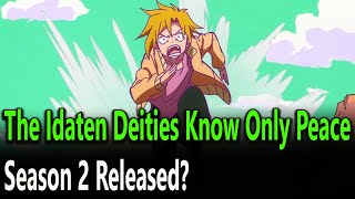 The Idaten Deities Know Only Peace Season 2 release date [upl. by Anirrok]