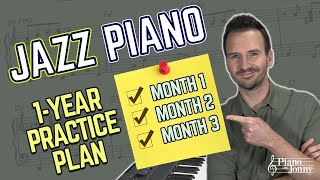 The Jazz Piano 1YEAR PRACTICE PLAN ✅ [upl. by Aerdna]