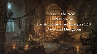 110 Martyria Dates and Dungeons [upl. by Adnirim]