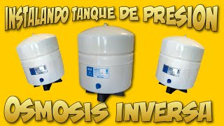 MIRA ESTE VIDEO ANTES DE INTENTAR INSTALAR TANQUE DE PRESION EN SISTEMA DE OSMOSIS INVERSA HUM [upl. by Gad827]