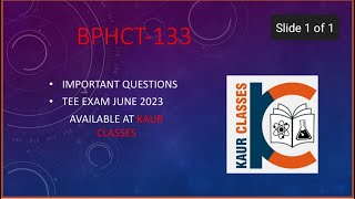 BPHCT133 JUNE 2023 Important questions [upl. by Cointon]