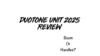 Duotone 2025 Unit review [upl. by Llemar]