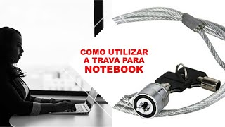 Trava para NOTEBOOK como usar Dicas Tak Brasil [upl. by Billie]