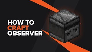 How to make an Observer in Minecraft [upl. by Soalokcin]