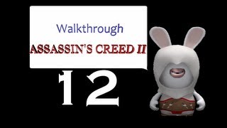 Walkthrough Assassins Creed 2  Episode 12 [upl. by Ajnotal]