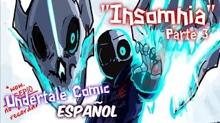 Undertale Comic en Español quotInsomniaquot Parte 3  Undertale Fandub  Jamadub [upl. by Adnim]