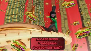 AI CASEOH SINGS “BIGGERING“ CASEOH EDITION PARODY FT TWITCH CHAT [upl. by Camille201]