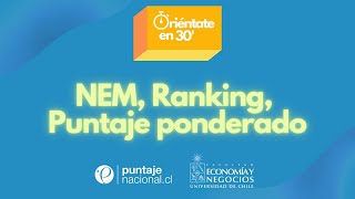 Oriéntateen30  NEM Ranking Puntaje ponderado [upl. by Lenhard142]