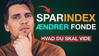 Disse 6 aktiefonde fra Sparindex får nye benchmarks Hvad gør jeg med min portefølje [upl. by Airotcivairam]