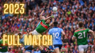 Mayo v Dublin 2023 FULL MATCH  ALL IRELAND QUARTER FINAL [upl. by Selie]