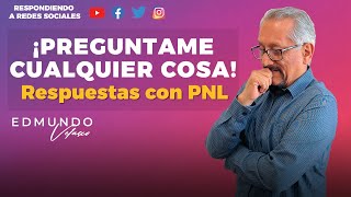 🔥 Pregúntame Cualquier Cosa Respuestas con PNL para Transformar Tu Vida 🔥 Edmundo Velasco EN VIVO [upl. by Sikko409]