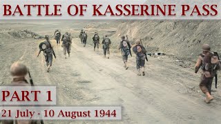 Battle of Kasserine Pass 1943  Part 1 – Tunisian Front [upl. by Winna]