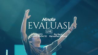 Hindia  Evaluasi Live Recorded Version at Big Bang Jakarta 2022 Ramadan [upl. by Kunz]