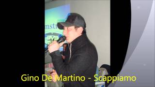 Scappiamo  Gino De Martino [upl. by Carola]