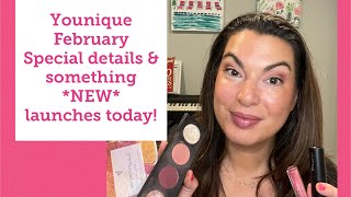 Younique February Special details amp something NEW launches today [upl. by Nylauqcaj261]