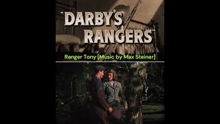 Ranger Tony DARBYS RANGERS Max Steiner [upl. by Addis]