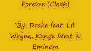 Forever by Drake Clean Version [upl. by Schreib]