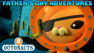 ​Octonauts  Fathers Day Adventures Special  90 Mins Compilation  Underwater Sea Education [upl. by Haddad924]