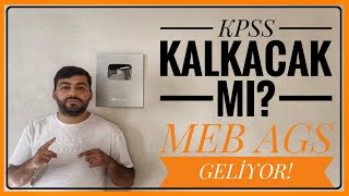 KPSS KALKACAK MI  YENİ SINAV  MİLLİ EĞİTİM AKADEMİSİ GİRİŞ SINAVI NE ZAMAN MÜLAKAT KALKTI MI [upl. by Suckow]