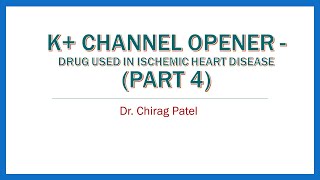 K channel opener Trimetazidine amp Ranolazine  Role in Ischemic Heart Disease part4 [upl. by Sulokcin]