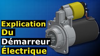 Le démarreur expliqué  Fonctionnement du démarreur électrique dune voiture [upl. by Anwahsit765]