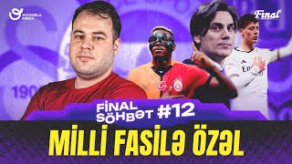 FINAL SOHBET 12 FUTBOL  Milletler liqasi Turkiye millisi Arda Guler Osimhen gedirmi [upl. by Ahsetra44]