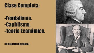 SISTEMAS ECONÓMICOS Feudalismo Capitalismo y teoría económica [upl. by Arihs]