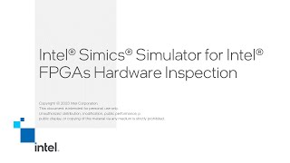 Intel® Simics® Simulator for Intel® FPGAs Hardware Inspection [upl. by Ennailuj]