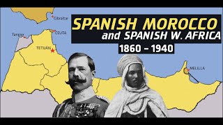 Early settlements amp War of the Rif Spanish Morocco amp Spanish West Africa 1860 to 1940 – History [upl. by Ecidnac]