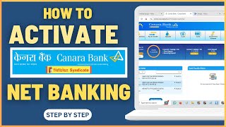 How To Activate Canara Bank Net Banking Account  Canara Internet Banking Registration [upl. by Julieta]