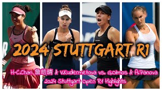 HCChan 詹皓晴 amp VKudermetova vs GOlmos amp APanova 2024 Stuttgart Open R1 Highlights [upl. by Ettener]