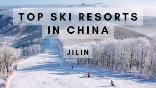 TOP SKI RESORTS IN CHINA  JILIN [upl. by Assil]