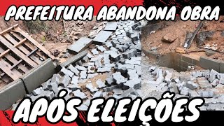 PREFEITURA ABANDONOU OBRA APÓS ELEIÇÃO [upl. by Iron]