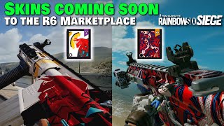 Skins Coming to R6 Marketplace Soon [upl. by Ramma714]