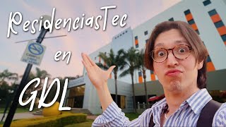 ¿Cómo son las RESIDENCIAS del Tec de Monterrey Campus Guadalajara [upl. by Anitsuga]