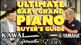 Ultimate Baby Grand Piano Buyers Guide  Kawai GL10  Yamaha GB1K  Ritmüller R8  Essex EGP155C [upl. by Lura]