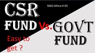 HOW CAN GET CSR FUND   CSR और GOVT FUND में अन्तर [upl. by Keifer]