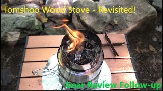 Tomshoo Wood Stove Revisited [upl. by Roleat]