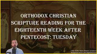 Eighteenth Week After Pentecost Tuesday  Ephesians 52025 amp Luke 11110  October 22 2024 [upl. by Anid256]