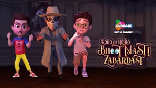 Spooky Ghost Stories  Roro Aur Hero Bhoot Mast Zabardast 👻 Hindi Cartoons for Kids  Gubbare TV [upl. by Ohnuj113]