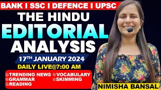 The Hindu Editorial Analysis 17th JANUARY 2024 Vocab Grammar Reading Skimming  Nimisha Bansal [upl. by Aihtibat]