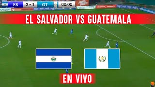 EN VIVO EL SALVADOR VS GUATEMALA PARTIDO EN DIRECTO AMISTOSO INTERNACIONAL 2024 [upl. by Sigsmond]