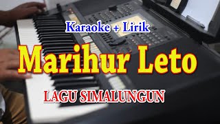 MARIHUR LETO KARAOKE LAGU SIMALUNGUN [upl. by Ahsenrad561]