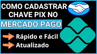 ✅️ COMO CADASTRAR CHAVE PIX NO MERCADO PAGO  CHAVE PIX MERCADO PAGO COMO CADASTRAR pix [upl. by Anilehs]